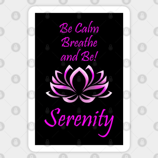 Be Calm Breathe and Be! Serenity Sticker by MettaArtUK